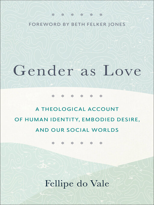Title details for Gender as Love by Fellipe do Vale - Available